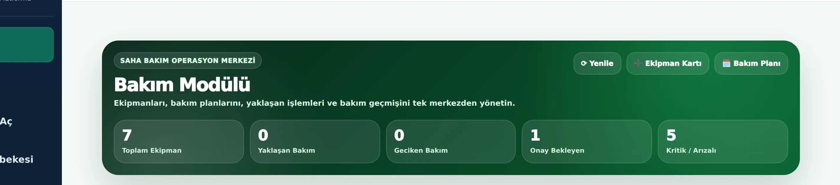Bakım modülü ekipman kartları ve uyarı paneli ekranı